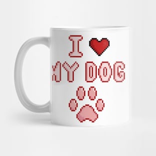 I love my dog Mug